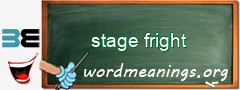 WordMeaning blackboard for stage fright